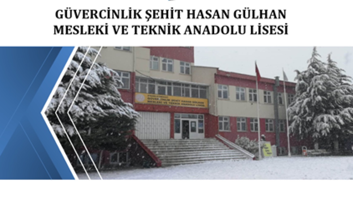 Güvercinlik Şehit Hasan Gülhan Mesleki ve Teknik Anadolu Lisesi Fotoğrafı